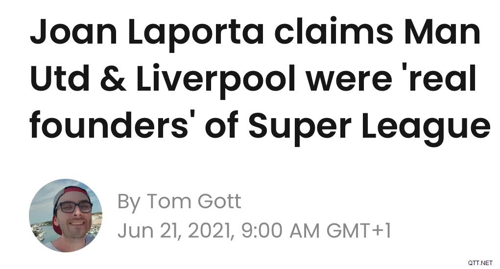 骂错了对象？拉波尔塔称曼联和利物浦才是欧超联赛的幕后主使