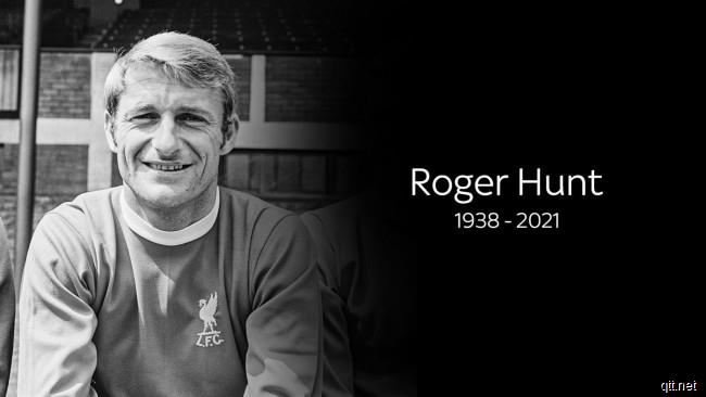 利物浦传奇球星罗杰亨特去世