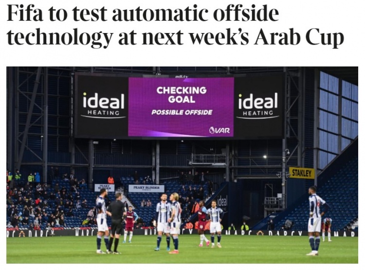 泰晤士报：FIFA将在下周的阿拉伯杯中测试自动越位技术