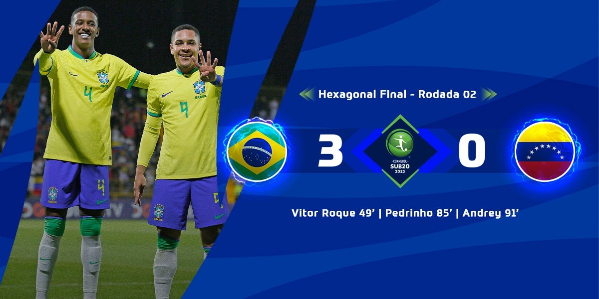 巴西3-0击败委内瑞拉,领跑南美U20锦标赛决赛阶段