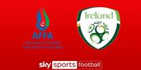 世预赛前瞻-阿塞拜疆vs爱尔兰结果分析