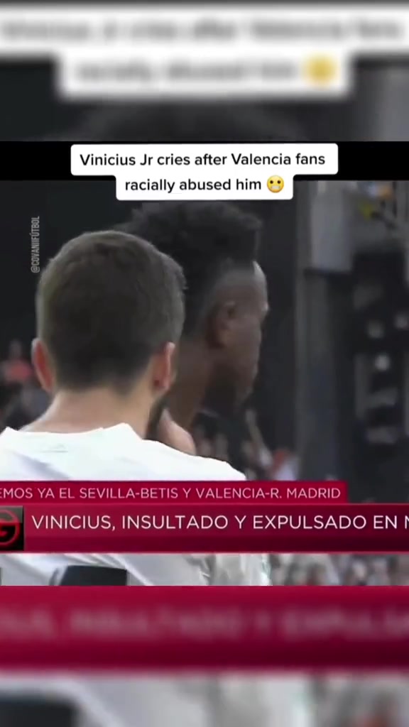 触碰敏感点，维尼修斯曾因瓦伦西亚球迷的歧视行为落泪