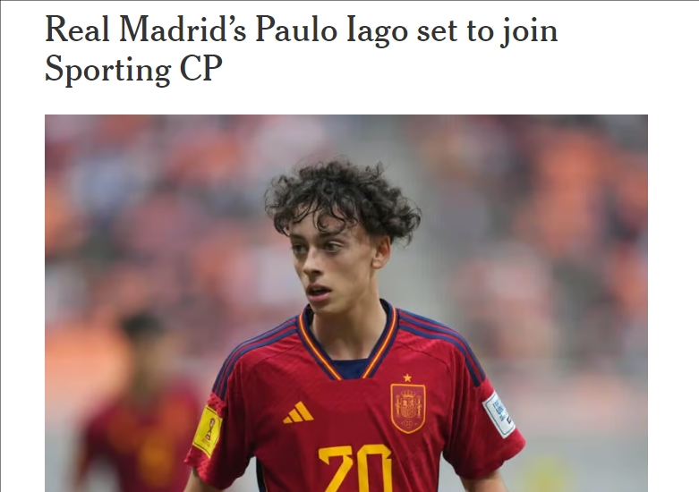TA：皇马17岁青训中场亚戈将离队，加盟葡萄牙体育