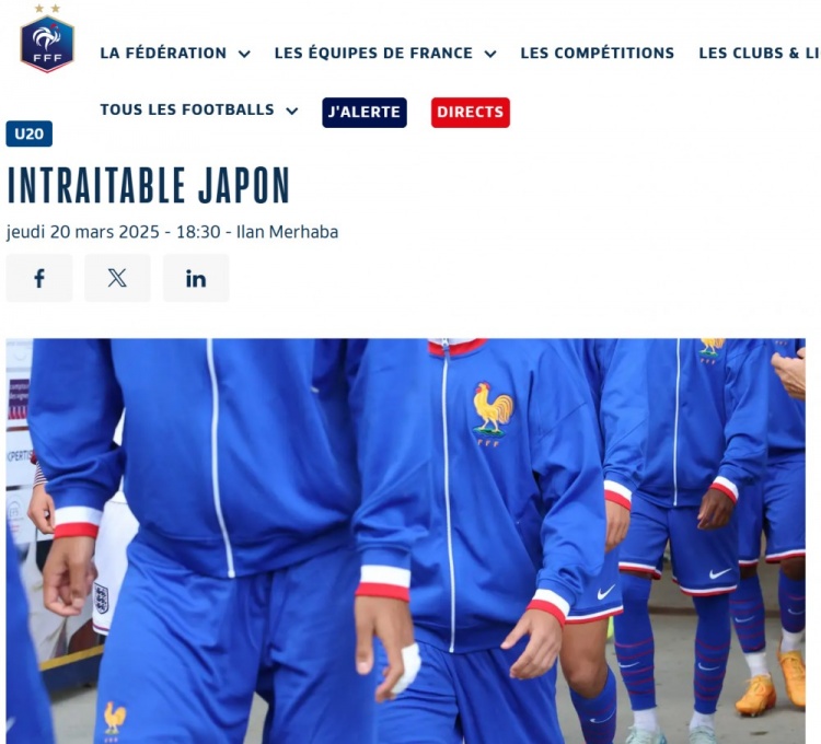 法国U20在热身赛13日本U20，法国足协官网称日本队“势不可挡”