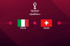 世预赛意大利vs瑞士前瞻预测：榜首大