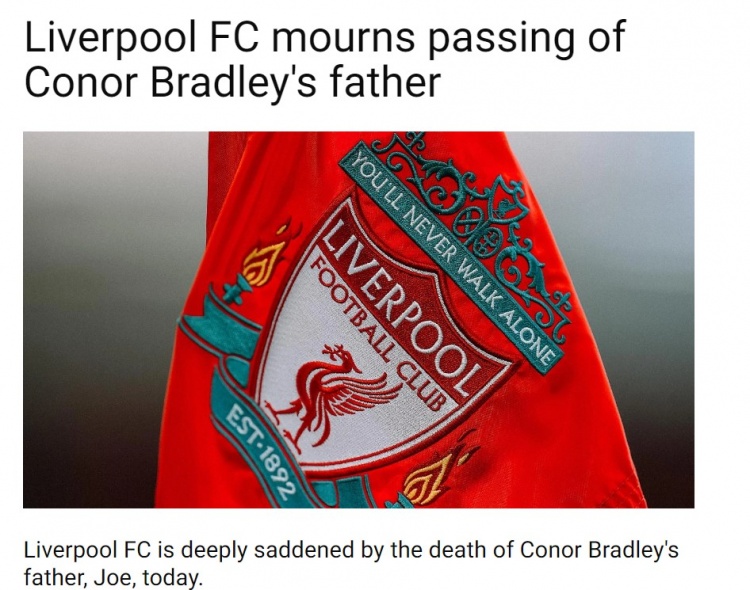 20岁小将康纳布拉德利的父亲去世，利物浦官方发文表示哀悼