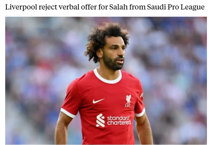 非卖品多家媒体：利物浦拒绝吉达联合对萨拉赫1.5亿镑报价！