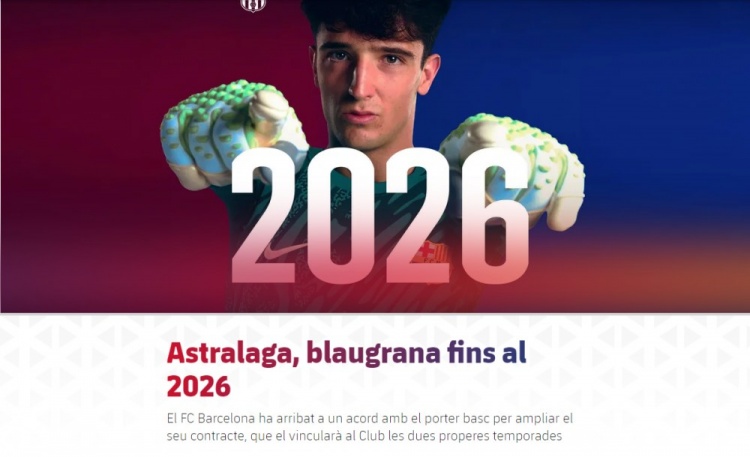 官方：巴萨与20岁门将阿斯特拉拉加续约至2026年_1